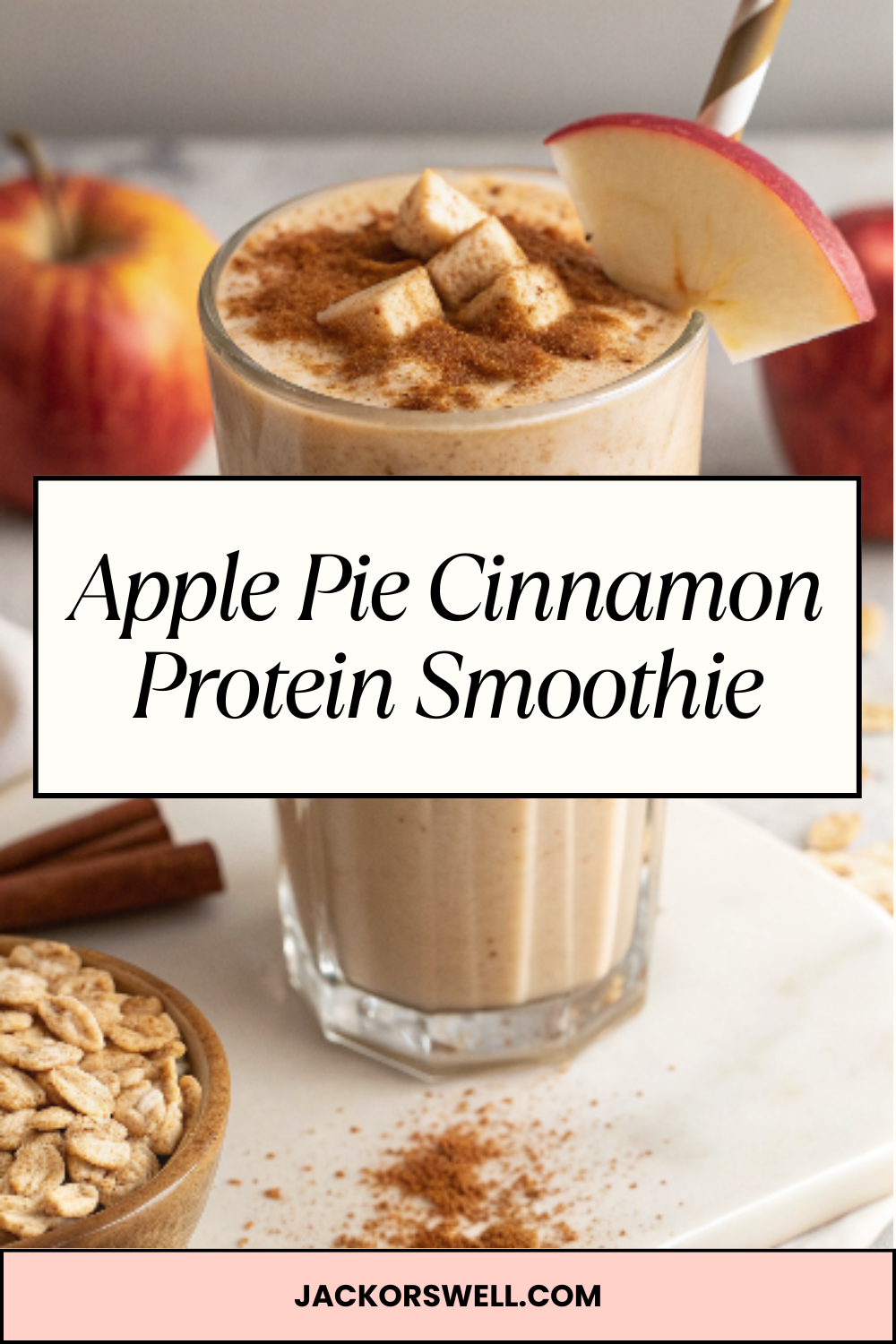 Apple Pie Cinnamon Protein Smoothie – Creamy, Spiced & Packed with Cozy Fall Flavor