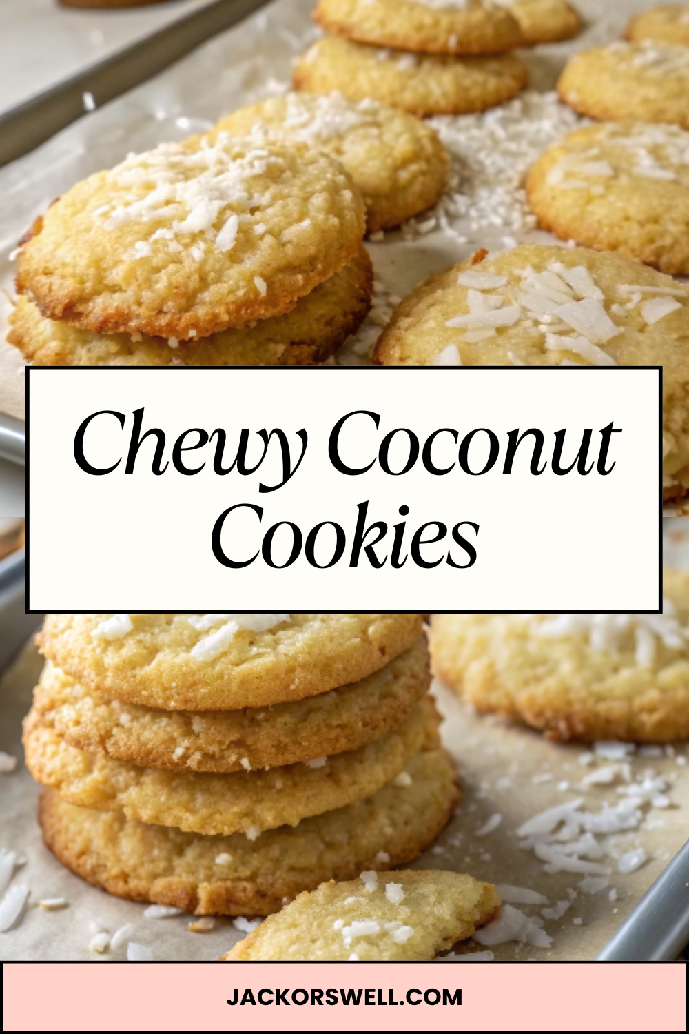 Chewy Coconut Cookies – Soft, Buttery & Loaded With Toasty Coconut Flavor