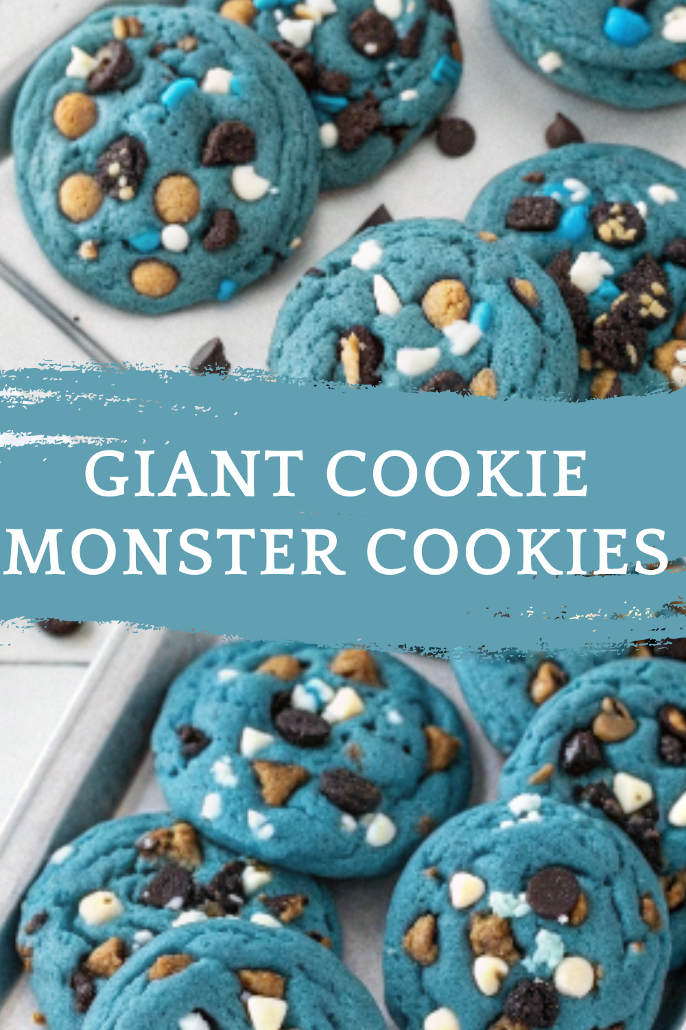 Giant Cookie Monster Cookies – Thick, chewy blue cookies stuffed with Oreos &amp; chocolate chips