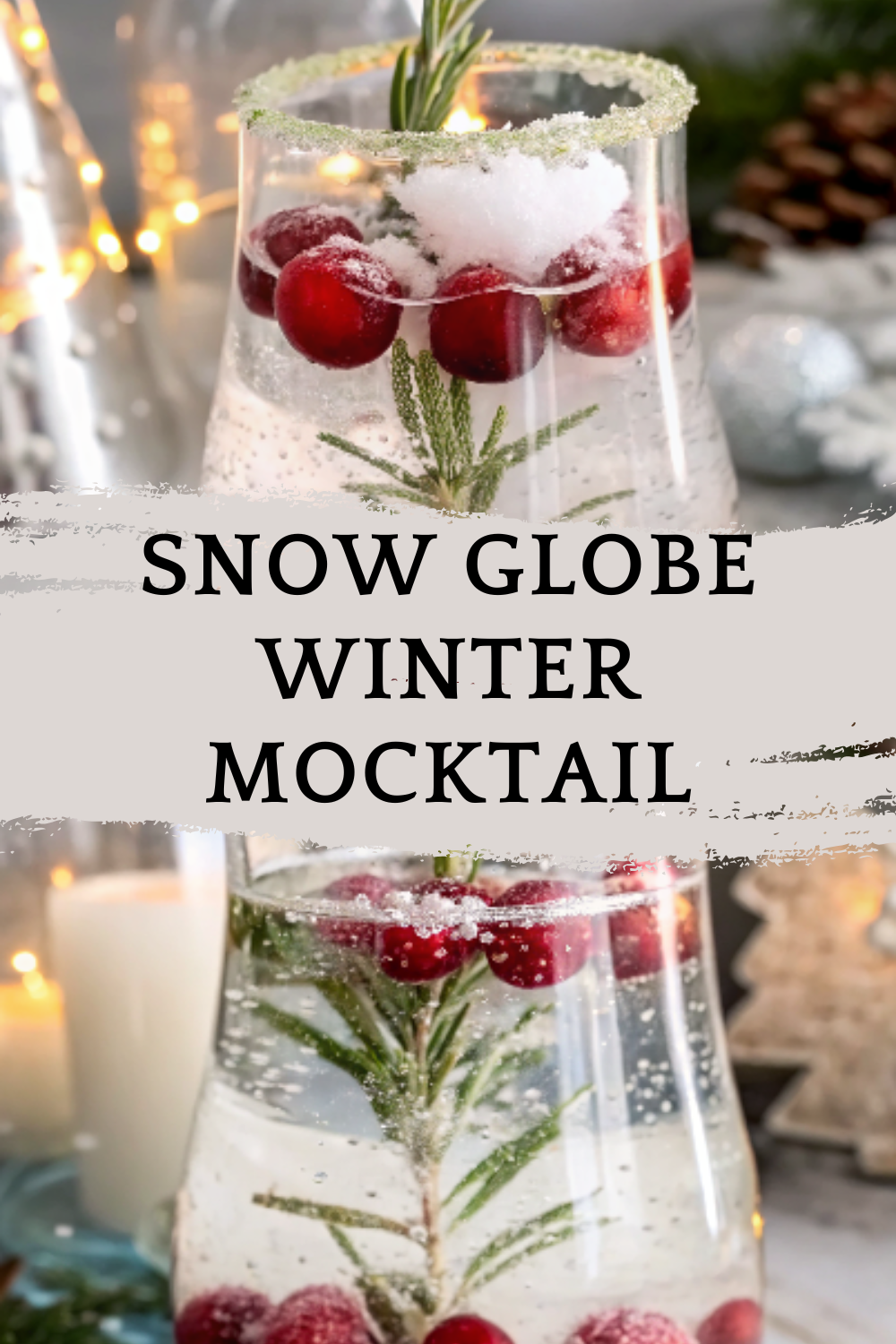 Snow Globe Winter Mocktail – A crystal-clear, sparkling drink with floating fruit that looks like a shaken snow globe