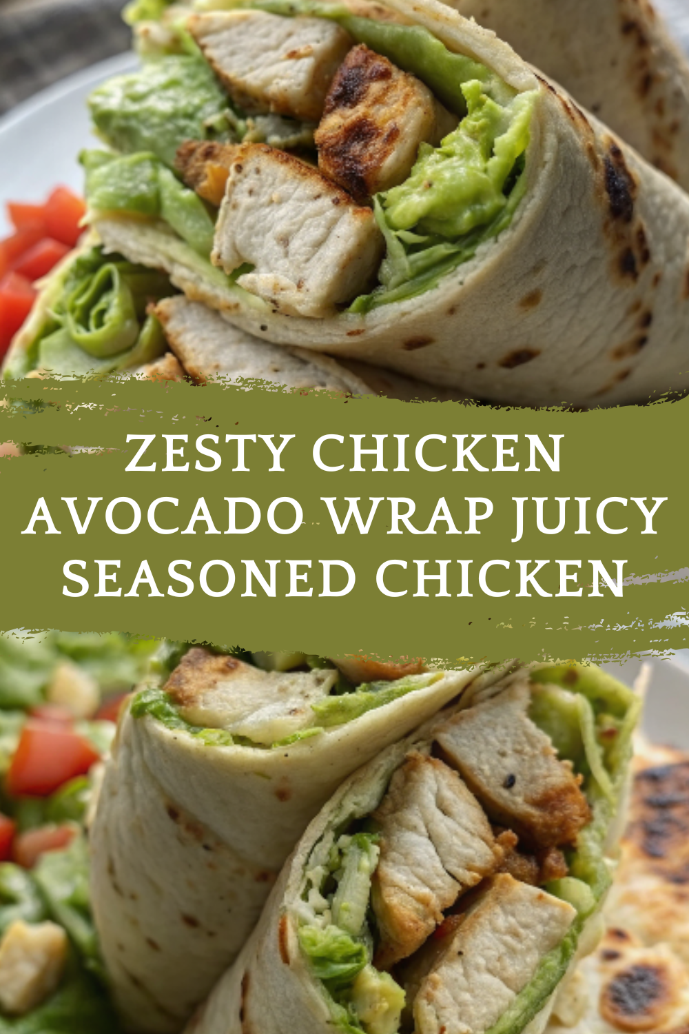 Zesty Chicken Avocado Wrap